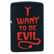 Zippo i want to be evil
